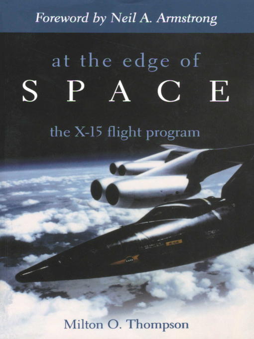 Title details for At the Edge of Space by Milton O. Thompson - Available
